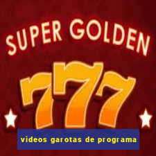 videos garotas de programa