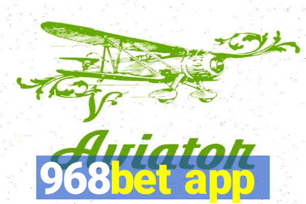 968bet app