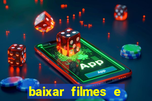 baixar filmes e séries mp4