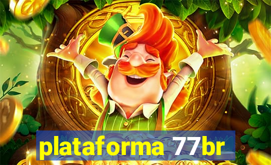 plataforma 77br