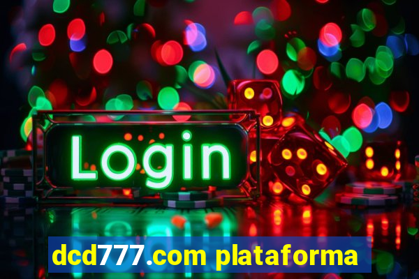 dcd777.com plataforma