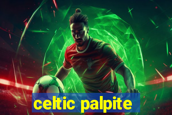 celtic palpite