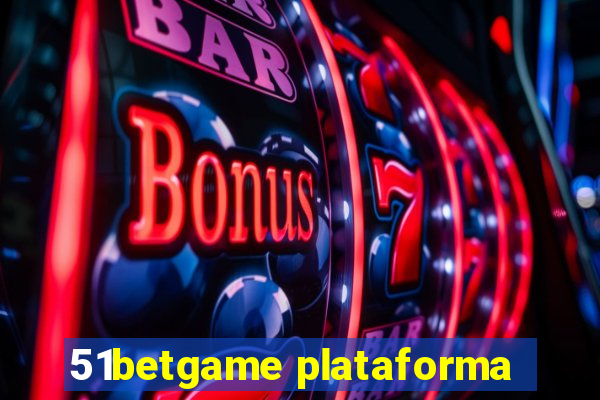 51betgame plataforma