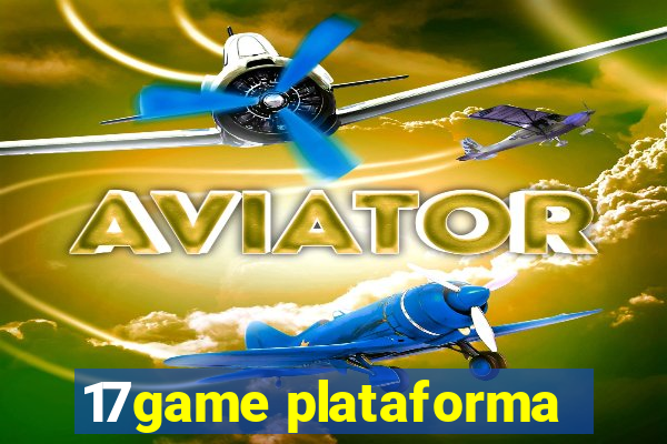 17game plataforma