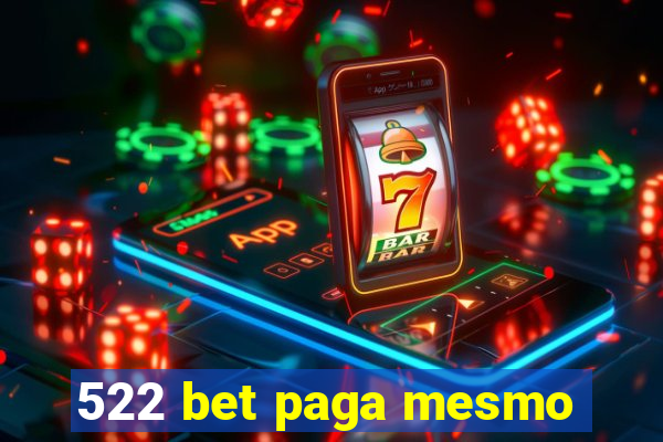 522 bet paga mesmo