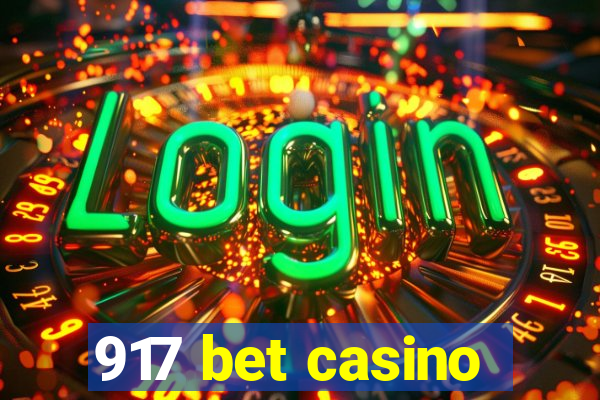 917 bet casino