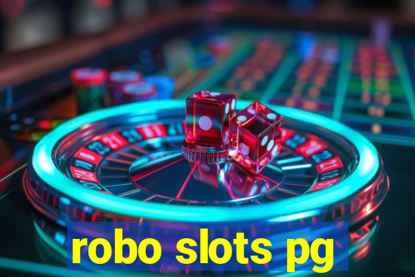 robo slots pg