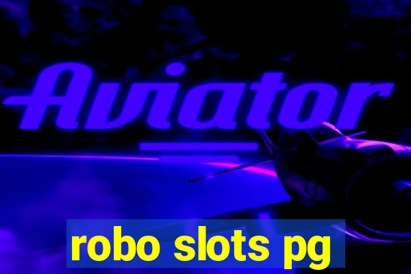 robo slots pg