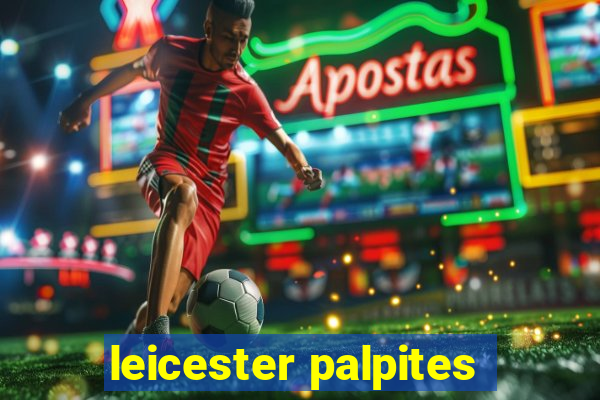 leicester palpites