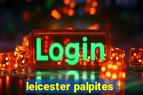 leicester palpites