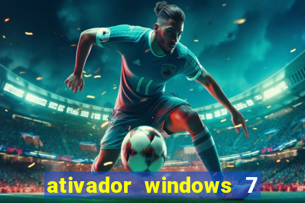 ativador windows 7 32 bits