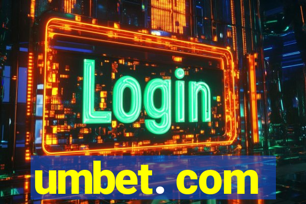 umbet. com