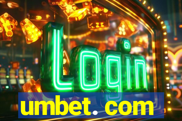 umbet. com