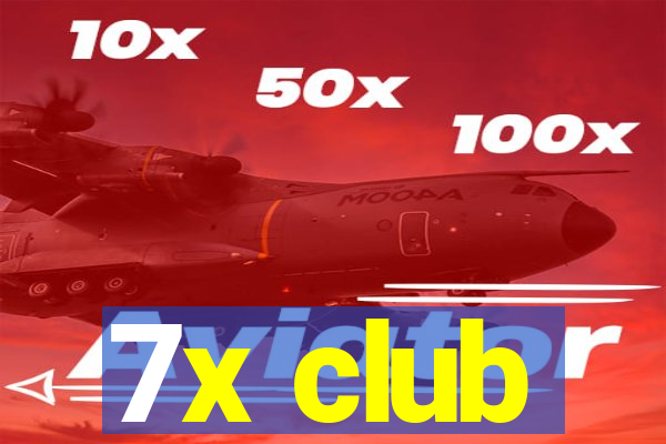 7x club