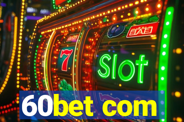 60bet com