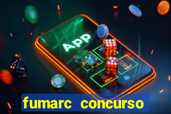 fumarc concurso betim 2024