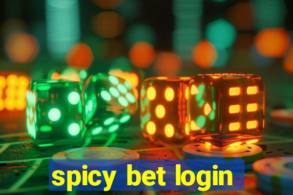 spicy bet login