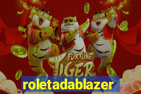 roletadablazer