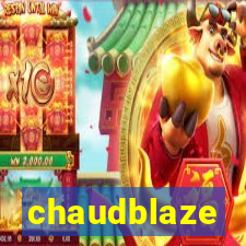 chaudblaze