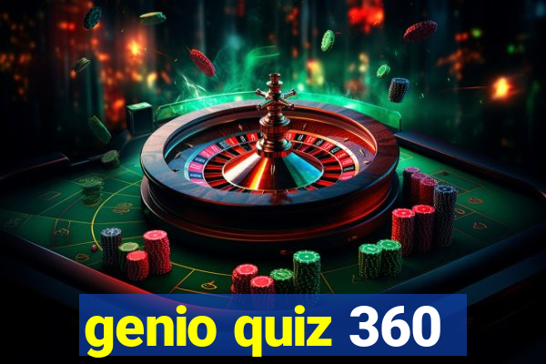 genio quiz 360