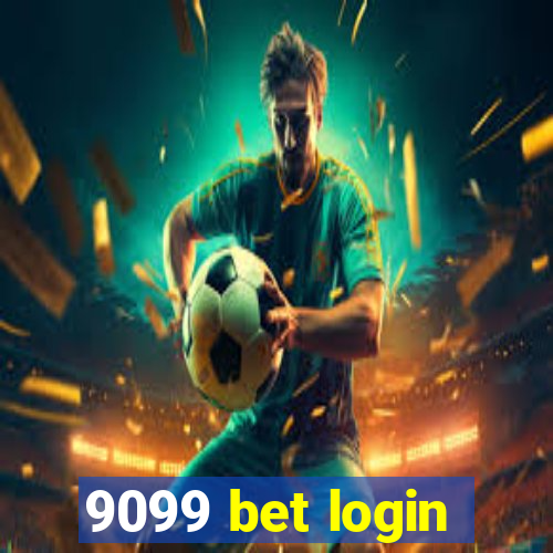 9099 bet login