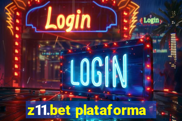 z11.bet plataforma