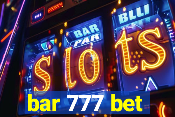 bar 777 bet