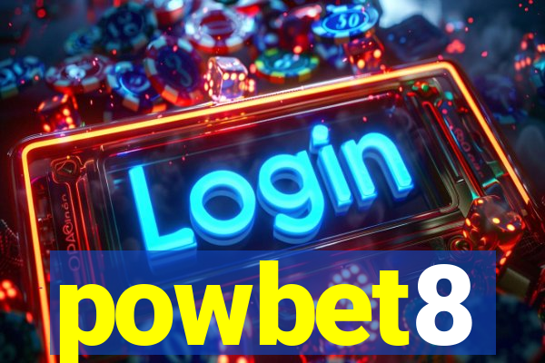 powbet8