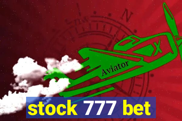 stock 777 bet