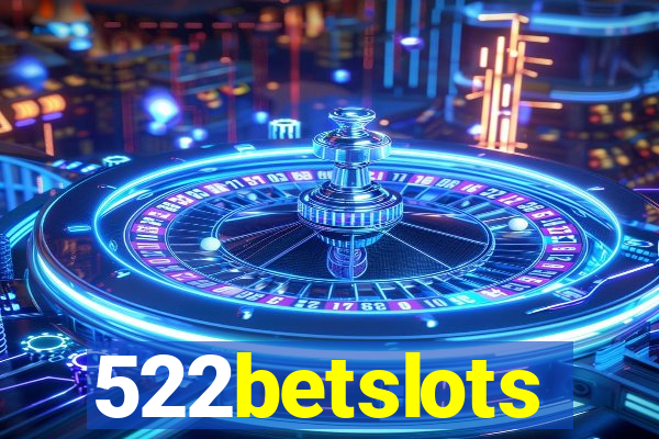 522betslots