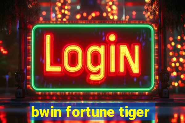 bwin fortune tiger