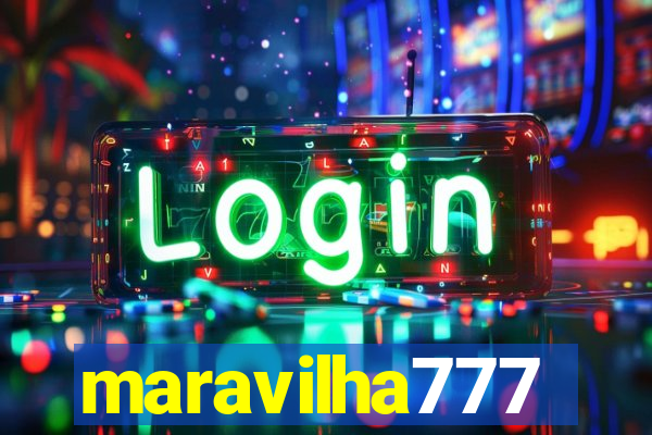 maravilha777