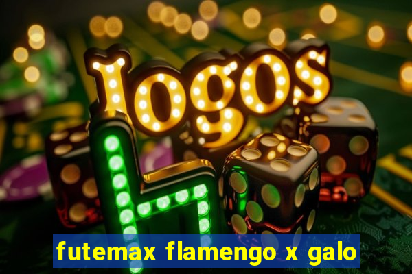 futemax flamengo x galo