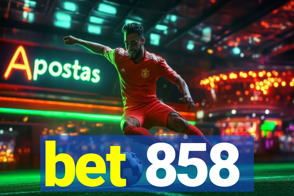 bet 858