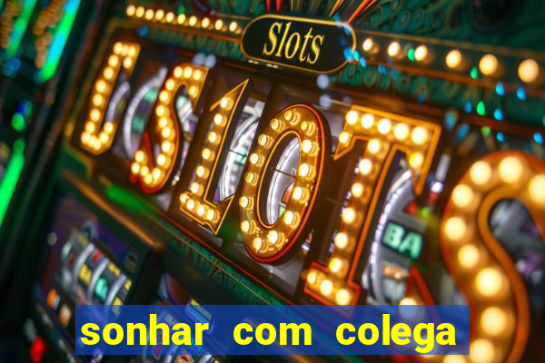 sonhar com colega de trabalho jogo do bicho