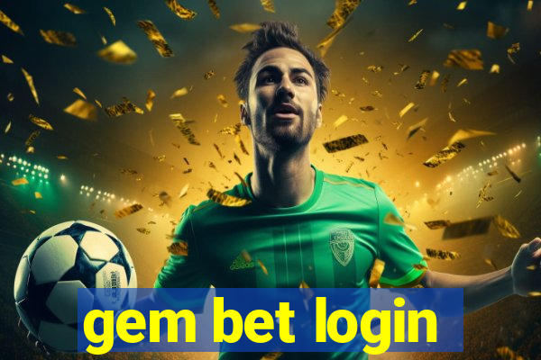 gem bet login