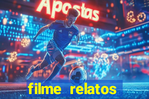 filme relatos selvagens completo dublado