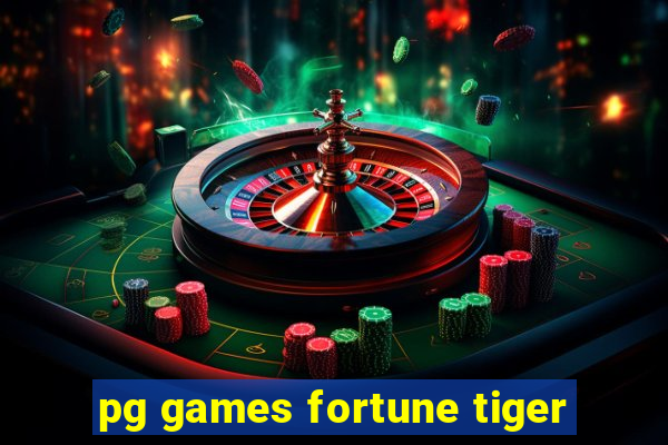 pg games fortune tiger