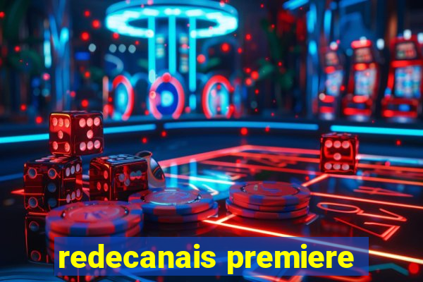 redecanais premiere