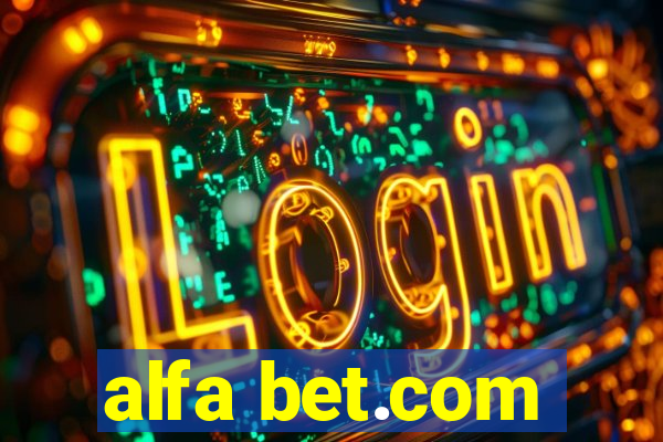 alfa bet.com