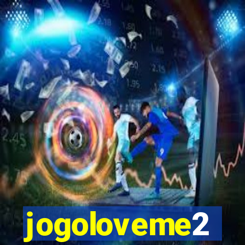 jogoloveme2