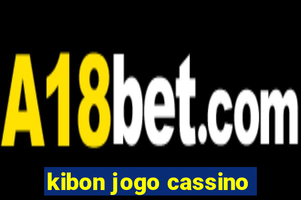 kibon jogo cassino