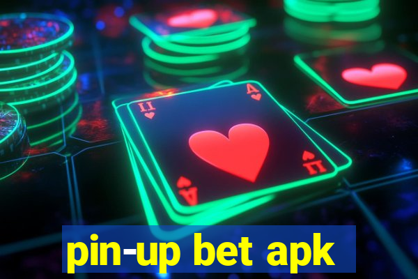 pin-up bet apk