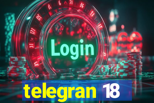 telegran 18