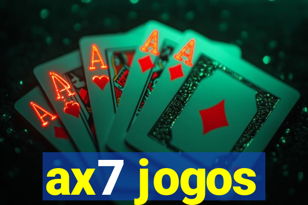 ax7 jogos