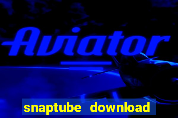 snaptube download pc windows 7