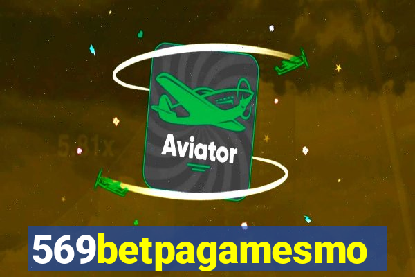 569betpagamesmo