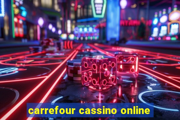 carrefour cassino online