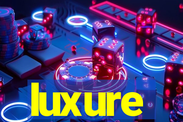 luxure