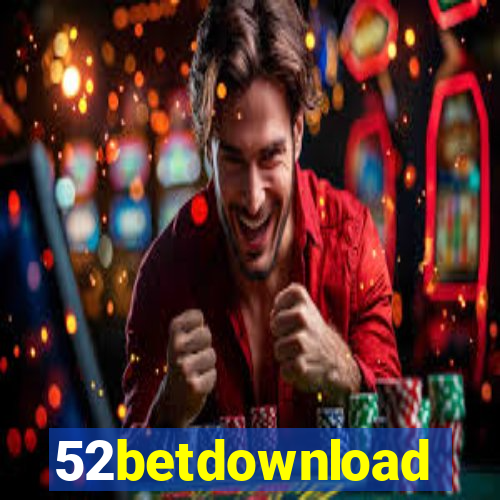 52betdownload